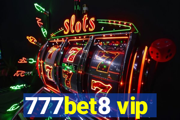 777bet8 vip